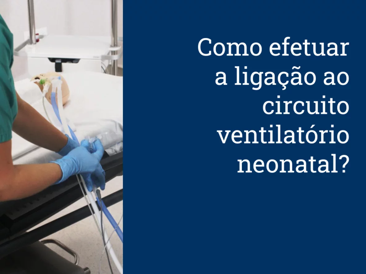 Como efetuar a ligação ao circuito ventilatório neonatal