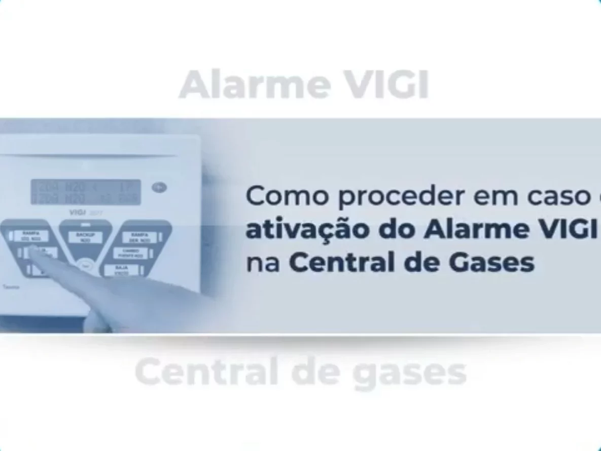 Como proceder em caso de ativação do Alarme VIGI na Central de Gases